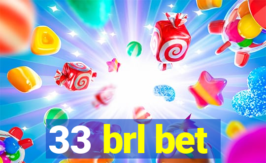 33 brl bet